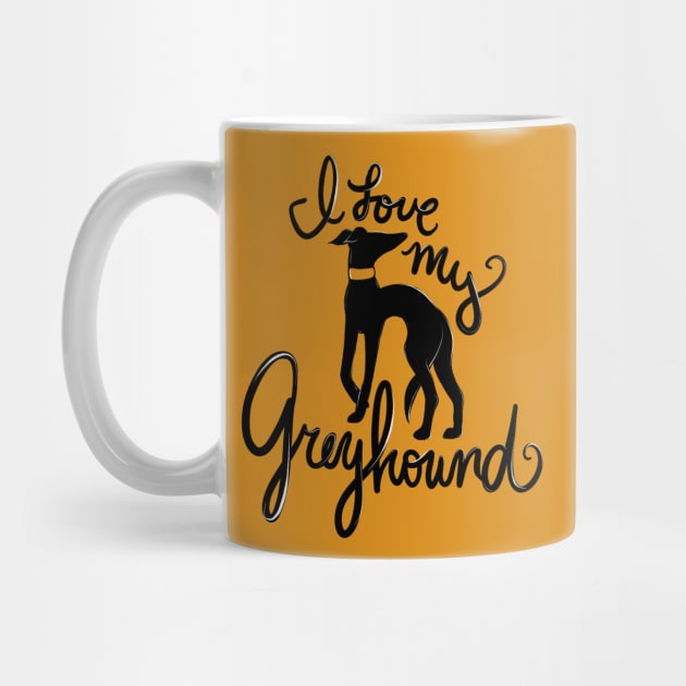 I love my greyhound by bubbsnugg